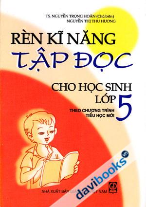 Rèn kĩ năng tập đọc cho học sinh lớp 5